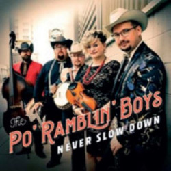 Виниловая пластинка The Po Ramblin Boys - Never Slow Down