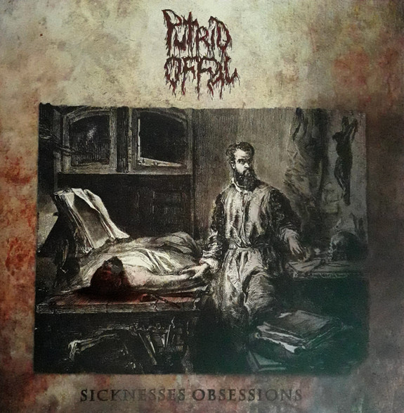 Виниловая пластинка Putird Offal - Sicknesses Obsessions