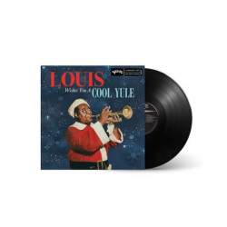 Виниловая пластинка Louis Armstrong - Louis Wishes You a Cool Yule