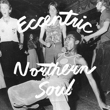 Виниловая пластинка Various Artists - Eccentric Northern Soul