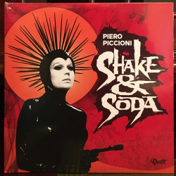 Виниловая пластинка Piero Piccioni - Shake &amp; Soda