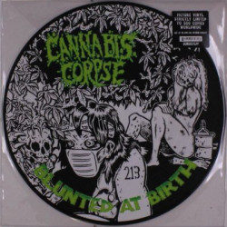 Виниловая пластинка Cannabis Corpse - Blunted At Birth (Re-Issue) (Picture Disc)