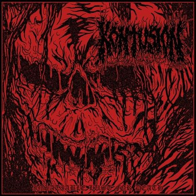 Виниловая пластинка Kontusion - Insatiable Lust For Death
