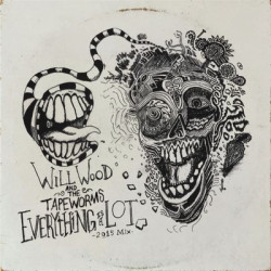 Виниловая пластинка Will Wood &amp; The Tape Worms - Everything Is A Lot (2015 Mix) (2Lp)