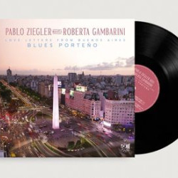 Pablo Ziegler &amp; Roberta Gambarini - Blues Porteno (Love Letters From Buenos Aires) (LP)