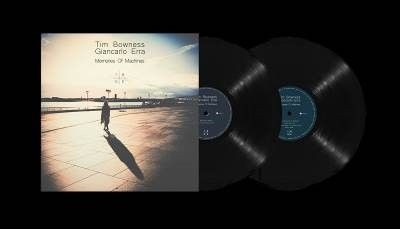 Виниловая пластинка Tim Bowness & Giancarlo Erra - Memories Of Machines