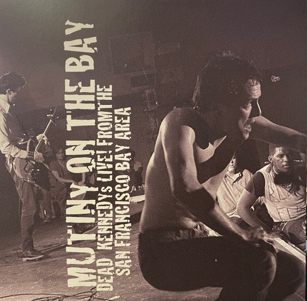Виниловая пластинка Dead Kennedys - Mutiny On The Bay (Clear Vinyl 2Lp)