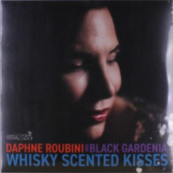 Виниловая пластинка Daphne Roubini &amp; Black Gardenia - Whisky Scented Kisses