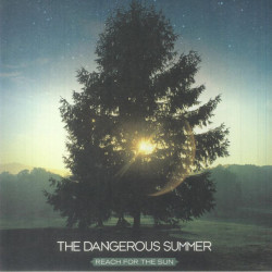 Виниловая пластинка The Dangerous Summer - Reach For The Sun