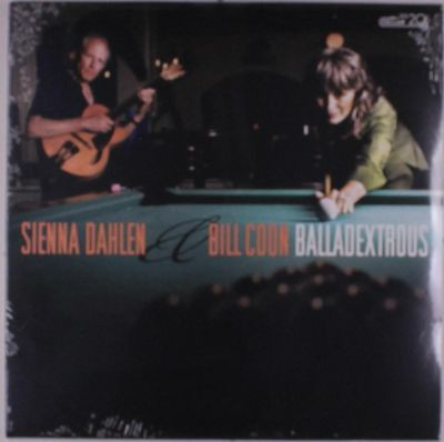 Виниловая пластинка Sienna Dahlen & Bill Coon - Balladextrous