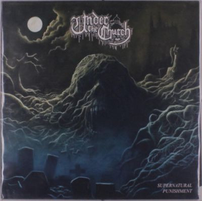 Виниловая пластинка Under The Church - Supernatural Punishment