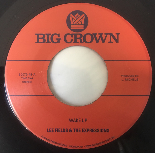 Виниловая пластинка Lee Fields & The Expressions - Wake Up / You'Re What'S Needed In My Life