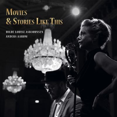 Виниловая пластинка Hilde Louise Asbjornsen & Anders Aarum - Movies & Stories Like This