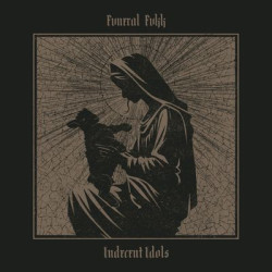 Виниловая пластинка Fvneral Fvkk - Indecent Idols (LP)