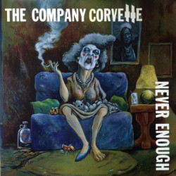Виниловая пластинка The Company Corvette - Never Enough