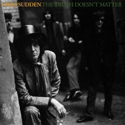 Виниловая пластинка Nikki Sudden - The Truth Doesnèt Matter