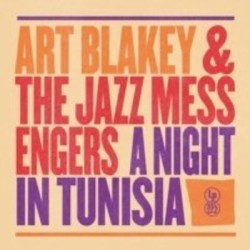Виниловая пластинка Art Blakey and the Jazz Messengers - A Night in Tunisia