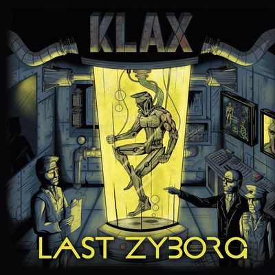 Виниловая пластинка Klax - Last Zyborg