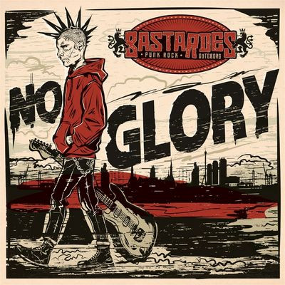 Виниловая пластинка Bastardes - No Glory