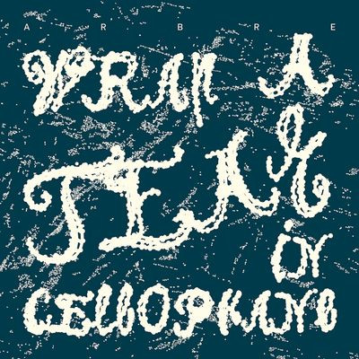 Виниловая пластинка ARBRE - Wrap a Tear in Cellophane