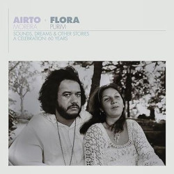 Виниловая пластинка Airto Moreira - Airto &amp; Flora - A Celebration: 60 Years - Sounds, Dreams &amp; Other Stories