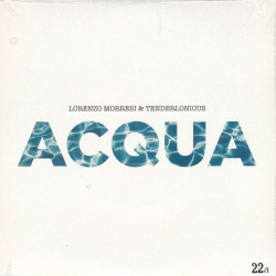 Виниловая пластинка Lorenzo Morresi &amp; Tenderlonious - Acqua