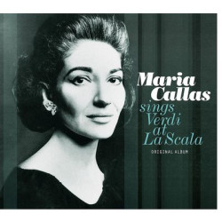 Виниловая пластинка Maria Callas - Sings Verdi At La Scala (1LP)