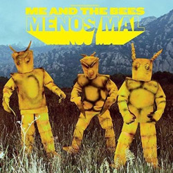 Виниловая пластинка Me And The Bees - Menos Mal