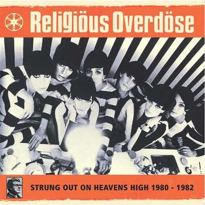 Виниловая пластинка Religious Overdose - Strung Out On Heavens High 198