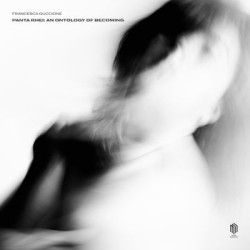 Виниловая пластинка Francesca Guccione - Panta Rhei: An Ontology of Becoming
