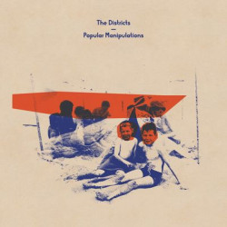 Виниловая пластинка Districts The - Popular Manipulations
