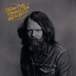 Виниловая пластинка Turner Cody &amp; the Soldiers of Love - Out For Blood