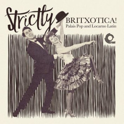 Виниловая пластинка V/A Exotica - Strictly Britxotica