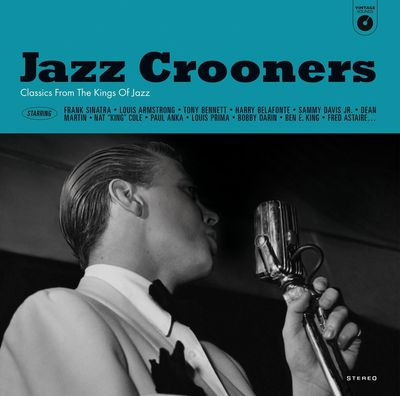 Виниловая пластинка Various Artists - Jazz Crooners Classics From The Kings Of Jazz
