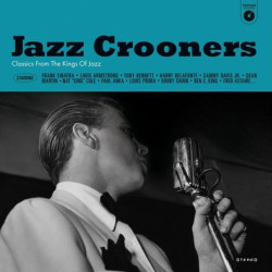 Виниловая пластинка Various Artists - Jazz Crooners Classics From The Kings Of Jazz