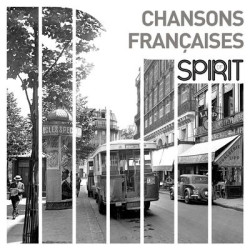 Виниловая пластинка Various Artists - Chansons Francaises: Spirit Of French Songs