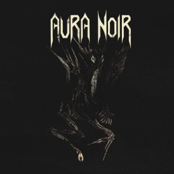 Виниловая пластинка Aura Noir - Aura Noire (LP)