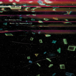 Виниловая пластинка Ian William Craig - Music For Magnesium_173