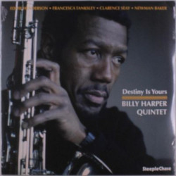 Виниловая пластинка Billy Harper Quintet - Destiny Is Yours