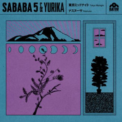 Sababa 5 &amp; Yurika Hanashima - Tokyo Midnight (LP)