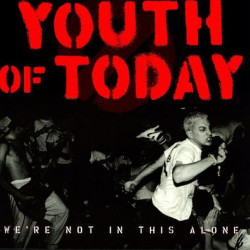 Виниловая пластинка YouthOfToday - We'ReNotInThisAlone