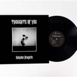 Виниловая пластинка Salvator Dragatto - Thoughts Of You