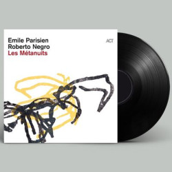 Виниловая пластинка Emile Parisien &amp; Roberto Negro - Les Métanuits