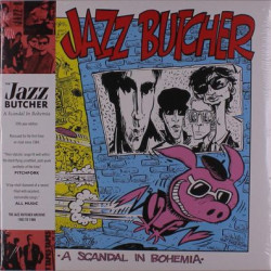 Виниловая пластинка The Jazz Butcher - A Scandal In Bohemia