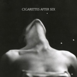 Виниловая пластинка Cigarettes After Sex - Ep I. (1LP)