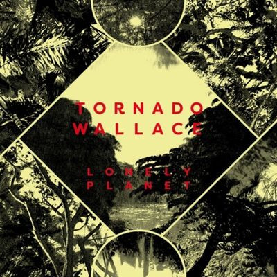 Виниловая пластинка Tornado Wallace - Lonely Planet (LP)