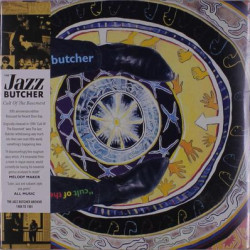 Виниловая пластинка The Jazz Butcher - Cult Of The Basement