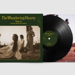 Виниловая пластинка The Wandering Hearts - Déjà Vu (We Have All Been Here Before)