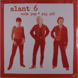 Виниловая пластинка Slant 6 - Soda Pop Rip Off
