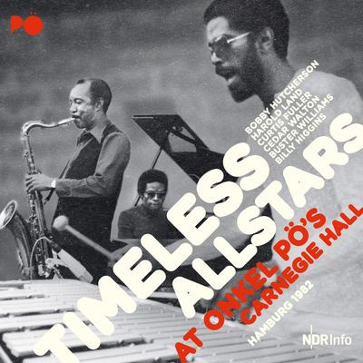 Виниловая пластинка Timeless Allstars - At Onkel Pos Carnegie Hall 82